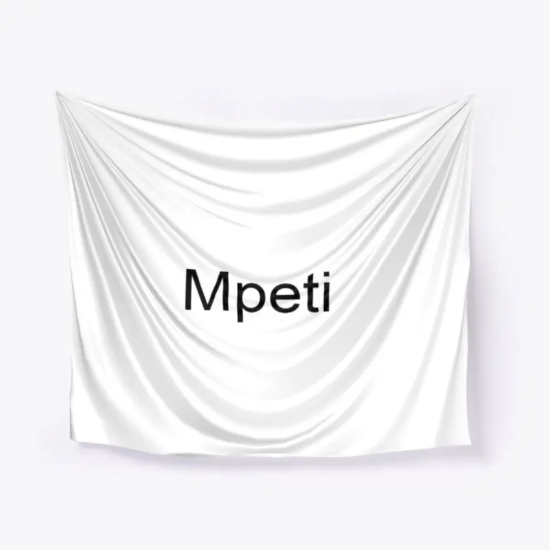 Mpeti... Your Mpeti